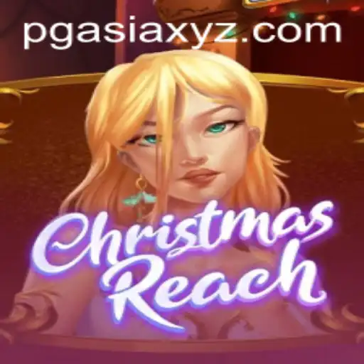 Exploring the Festive World of ChristmasReach with PGAsia